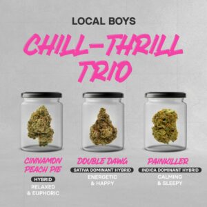 Chill-thrill Trio Product photo with Painkiller, Cinnamon Peach Pie and Double Dawg Strains