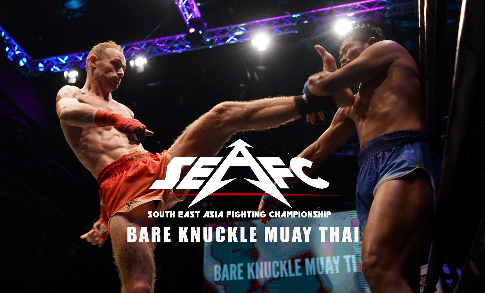 SEAFC - Bare knuckle muay thai
