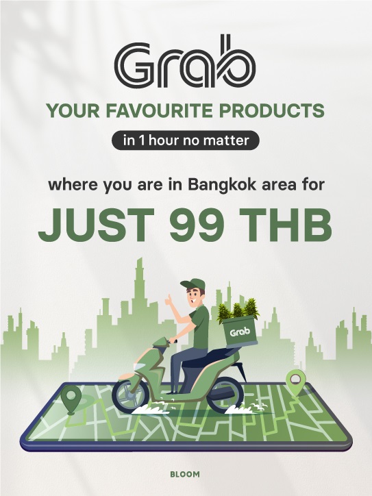 Bloom Campaign with 99THB Grab delivery